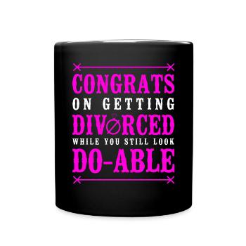 Happy Divorce Party Congrats On - Full Colour Mug - black - Front