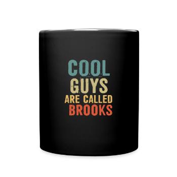 Cool guys are called brooks - Full Colour Mug - black - Front