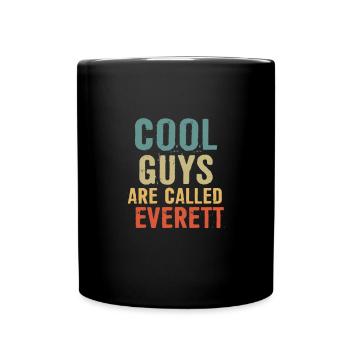 Les mecs cool s’appellent everett - Mug uni - noir - Devant