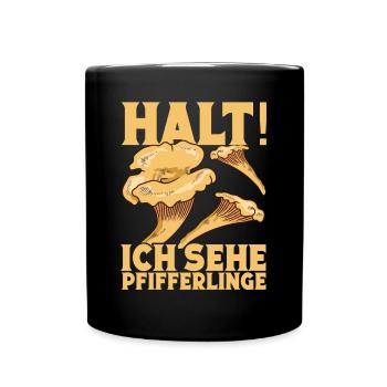 Pilze Pilzjäger Pfifferlingsammler Pilzsucher - Tasse einfarbig - Schwarz - Vorne