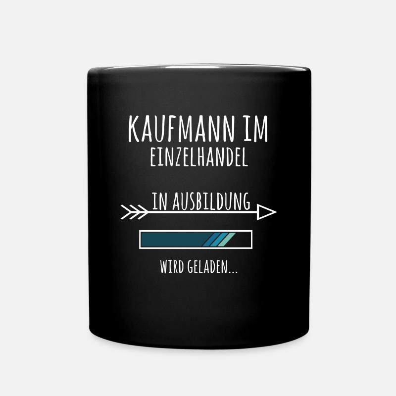 Kaufmann im Einzelhandel Ausbildung Beruf Geschenk - Tasse einfarbig - Schwarz