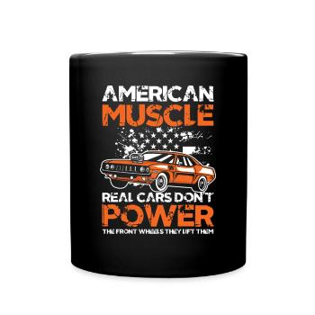American Muscle Real Cars Don't Power Front Wheel - Tasse einfarbig - Schwarz - Vorne