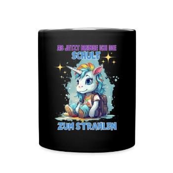 Schulkind Mädchen Einhorn Zur Einschulung - Tasse einfarbig - Schwarz - Vorne