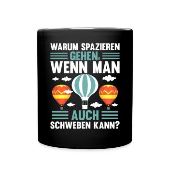 Heißluftballon Gasballon und Ballonfahrer - Spruch - Tasse einfarbig - Schwarz - Vorne