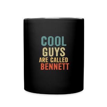 Cool guys are called Bennett - Full Colour Mug - black - Front