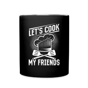 Let’s Cook My Friends Instruments de cuisine Restaura - Mug uni - noir - Devant