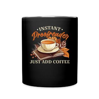 Korrekturlesen, Job, Rechtschreibung, Grammatik, Korrekturleser - Tasse einfarbig - Schwarz - Vorne
