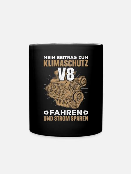 Mein Beitrag zum Klimaschutz V8 Fahren - Tasse einfarbig - Schwarz