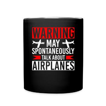Avertissement peut spontanément parler d’avions - Mug uni - noir - Devant