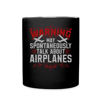 Avertissement peut spontanément parler d’avions - Mug uni - noir - Devant