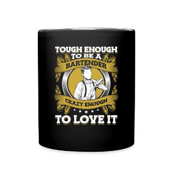 Assez dur pour être un barman assez fou pour - Mug uni - noir - Devant