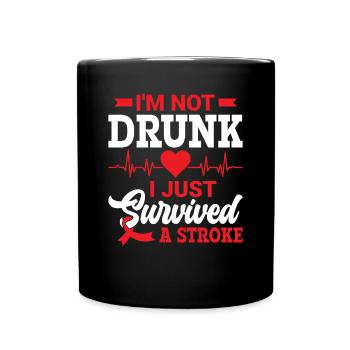 Je ne suis pas ivre, je viens de survivre à un accident vasculaire cérébral - - Mug uni - noir - Devant