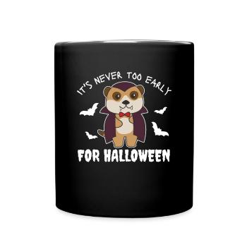 Suricate il n’est jamais trop tôt pour Halloween - Mug uni - noir - Devant