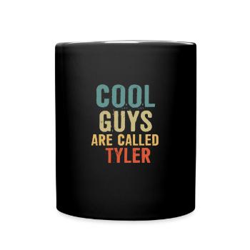 Cool guys are called Tyler - Tasse einfarbig - Schwarz - Vorne