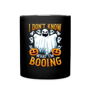 I don't know what I'm BOOING - Tasse einfarbig - Schwarz - Vorne