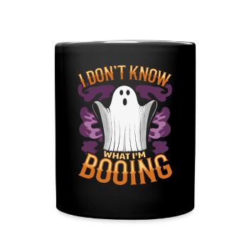 I don't know what I'm BOOING - Tasse einfarbig - Schwarz - Vorne