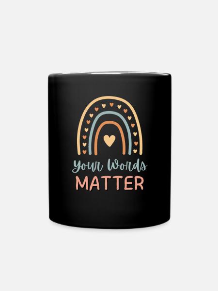 Logopädie Your Words Matter Rainbow - Tasse einfarbig - Schwarz