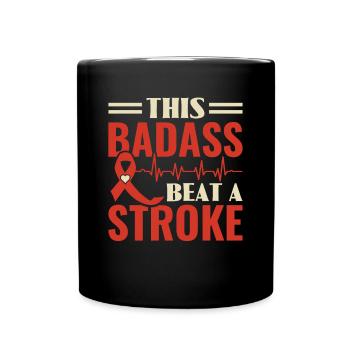 This Badass Beat a Stroke - Schlaganfall - Full Colour Mug - black - Front