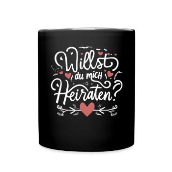 Willst du mich heiraten - Tasse einfarbig - Schwarz - Vorne