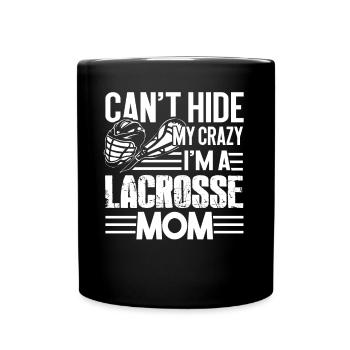 Lacrosse Crazy Lacrosse Mom - Full Colour Mug - black - Front