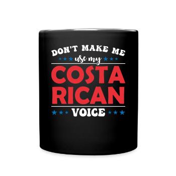 Zwinge Mich Nicht, Meine Puertoricanische Stimme - Tasse einfarbig - Schwarz - Vorne