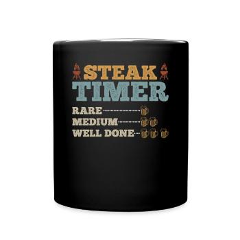 Steak Timer Rare Medium Well Done Beer Drinking & - Tasse einfarbig - Schwarz - Vorne