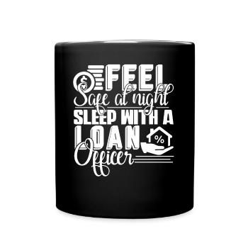 Loan Officer Sleep With A Loan Officer - Full Colour Mug - black - Front
