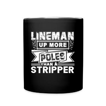 Lineman Lineman Up More Poles Than A Stripper - Full Colour Mug - black - Front