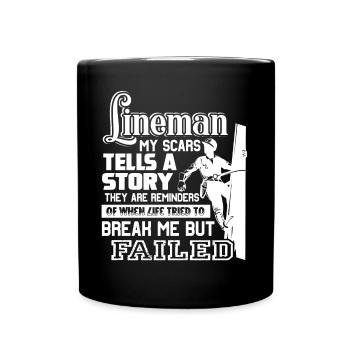 Lineman My Scars Tells A Story - Full Colour Mug - black - Front