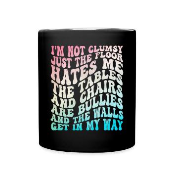 Groovy Clumsy Frauen Sarkasmus Witz - Tasse einfarbig - Schwarz - Vorne