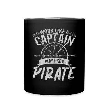 Work Like A Captain Play Like A Pirate - Full Colour Mug - black - Front