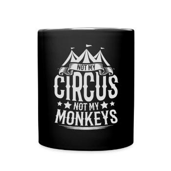 Pas mon travail de cirque pas mes singes - Mug uni - noir - Devant