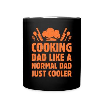 Cooking Dad Like A Normal Dad Just Cooler Cooking - Full Colour Mug - black - Front