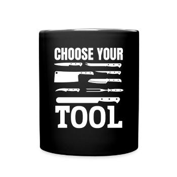 Choose Your Tool Chef Knives Cooking Knives Chefs - Tasse einfarbig - Schwarz - Vorne