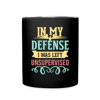 Cooles lustiges T-Shirt Zu meiner Verteidigung wurde ich zurückgelassen - Tasse einfarbig - Schwarz - Vorne