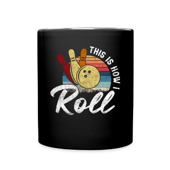 This Is How I Roll Retro Bowling Gift - Full Colour Mug - black - Front
