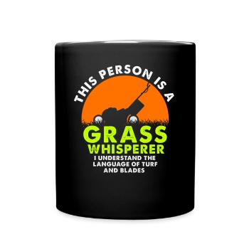 Lawn Care This Person Is A Grass Whisperer - Full Colour Mug - black - Front