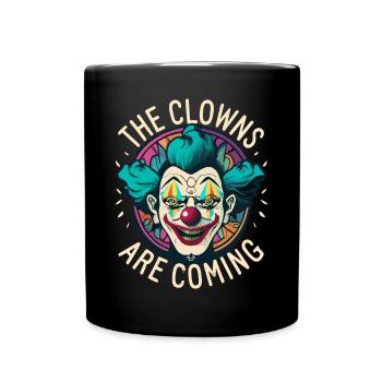 Die Clowns kommen Gruseliges Halloween - Tasse einfarbig - Schwarz - Vorne