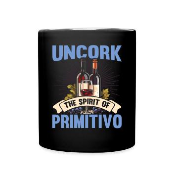 Primitivo Weinliebhaber Weinrebe Glas Alkohol Trinken - Tasse einfarbig - Schwarz - Vorne