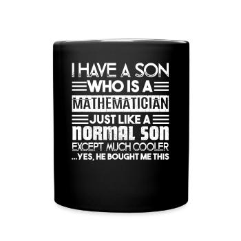 Mathematician My Son Is A Mathematician - Full Colour Mug - black - Front