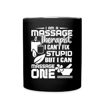 Massage Therapist I Can Massage One - Full Colour Mug - black - Front