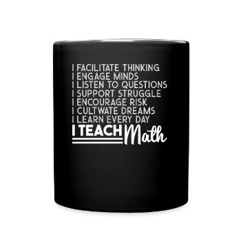 Math Teacher Math Teacher I Teach Math - Full Colour Mug - black - Front