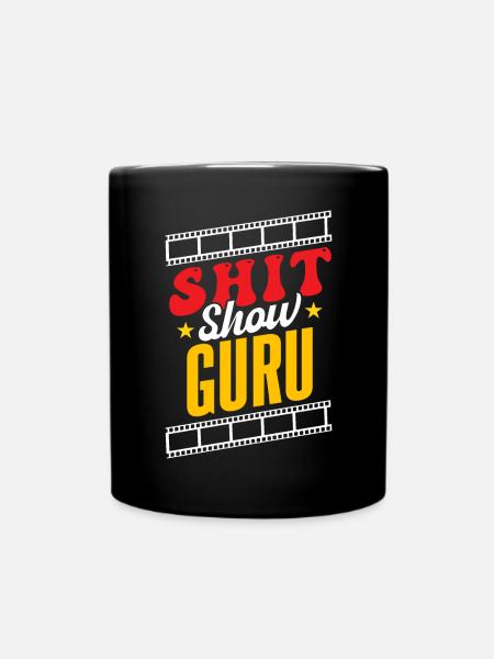 Scheiße-Show-Guru - Tasse einfarbig - Schwarz