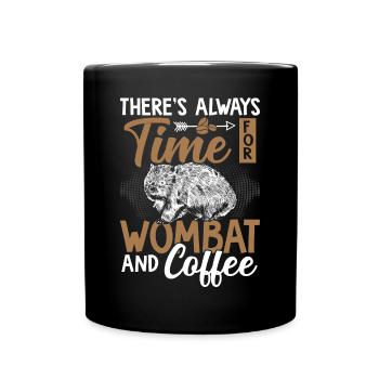 Zeit Für Wombat Und Kaffee Australische Tiere - Tasse einfarbig - Schwarz - Vorne