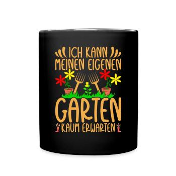 Gartenarbeit Gärtnerin Hobbygärtner Schrebergarten - Tasse einfarbig - Schwarz - Vorne
