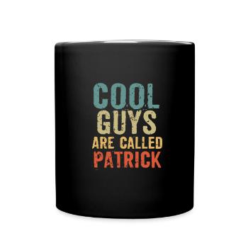 Cool guys are called Patrick - Tasse einfarbig - Schwarz - Vorne