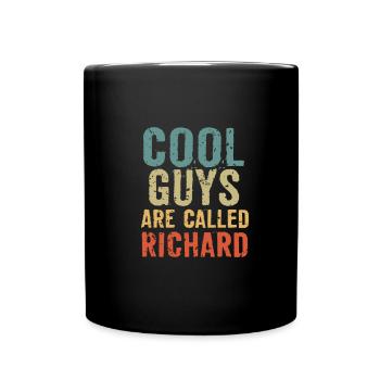 Cool guys are called Richard - Tasse einfarbig - Schwarz - Vorne