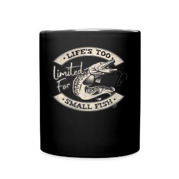 Life's Too Limited For Small Fish Musky Fishing - Full Colour Mug - black - Front