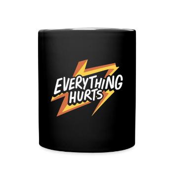 Everything Hurts Getting Older - Full Colour Mug - black - Front