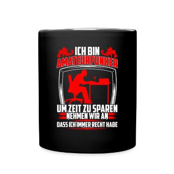 Amateurfunker hat immer Recht Hobbyfunker - Tasse einfarbig - Schwarz - Vorne